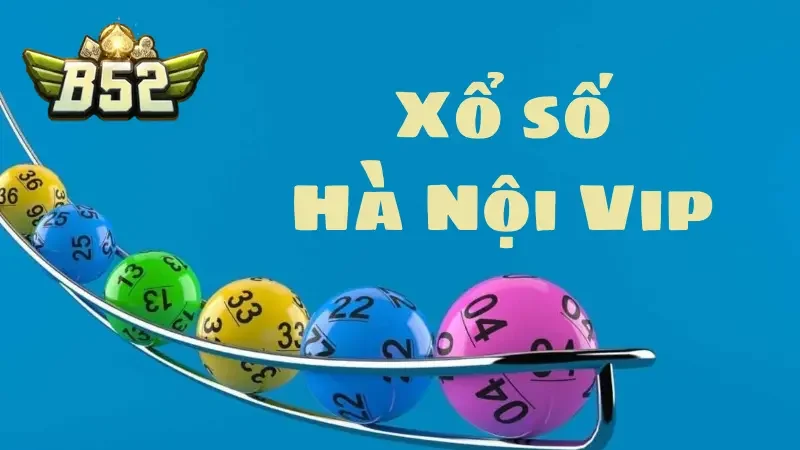 Tổng quan về hình thức chơi XS Hà Nội VIP